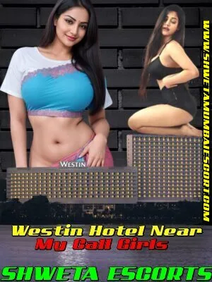 near-call-girls-westin-hotel-mumbai